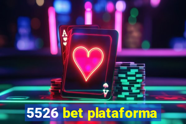 5526 bet plataforma